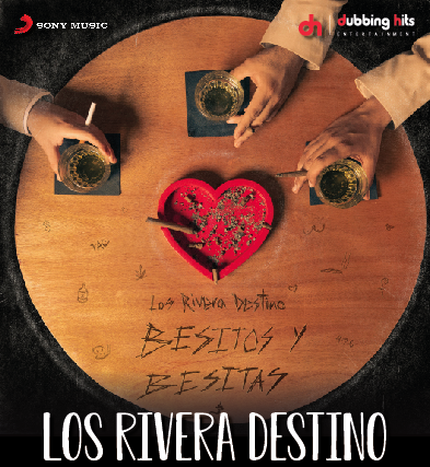 Los Rivera Destino estrenaron su álbum “Besitos y Besitas”