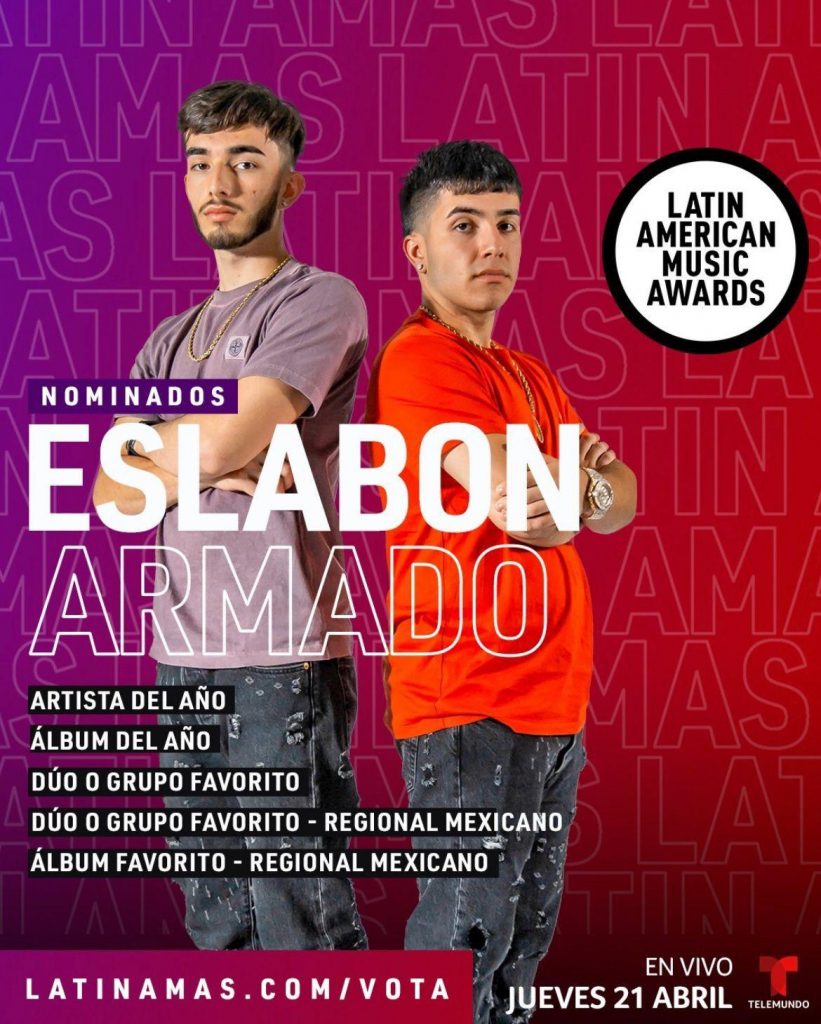 Eslabón Armado con 5 nominaciones en Latin Amas y 2 en Billboards