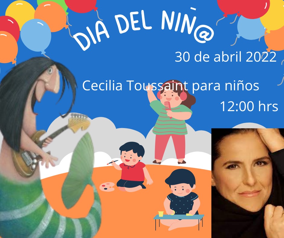 Cecilia Toussaint cantará para los niños este sábado 30 de abril en Tepoztlán, Morelos