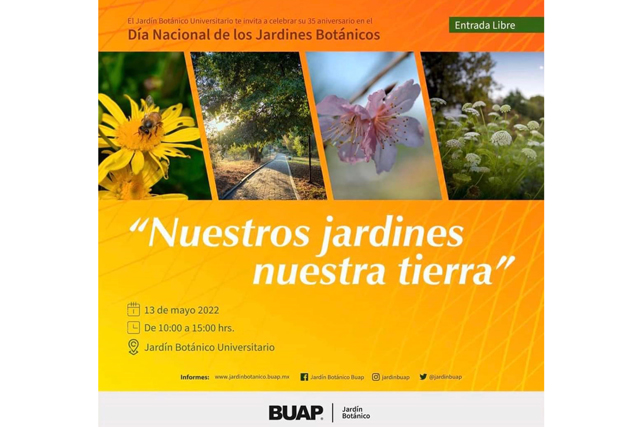 El Jardín Botánico de la BUAP conmemora su 35 aniversario