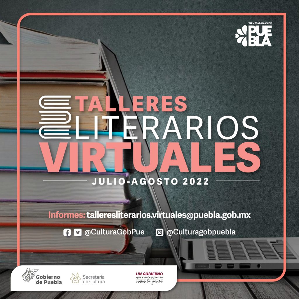 Durante julio y agosto, Cultura impartirá “Talleres Literarios Virtuales”