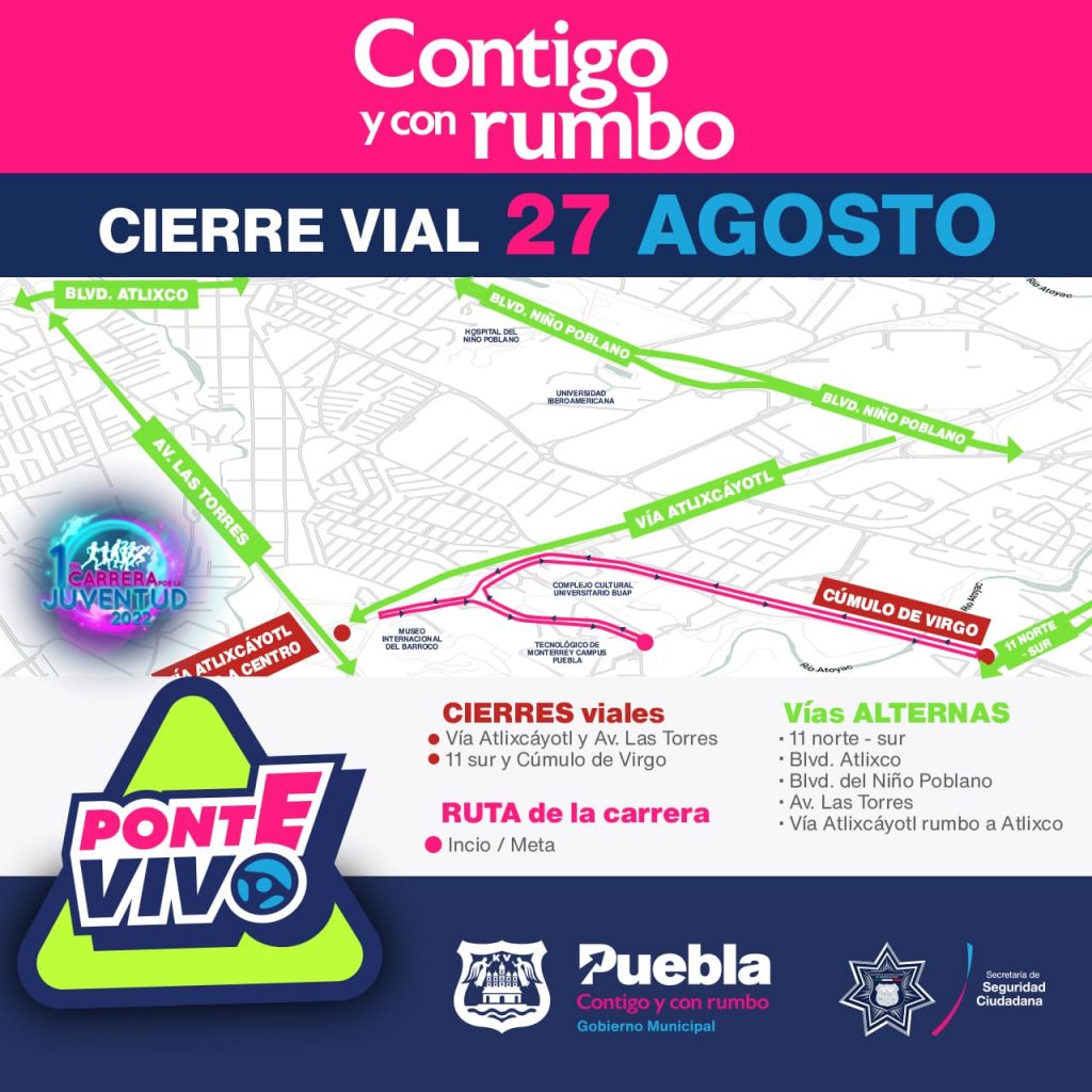 Cierres viales en Atlixcáyotl y Cúmulo de Virgo