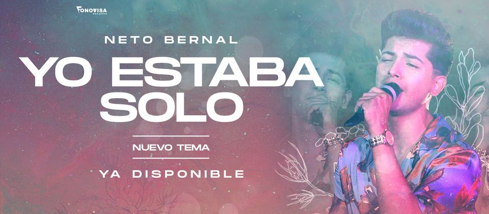 “Yo estaba solo” es el primer sencillo en vivo de Neto Bernal