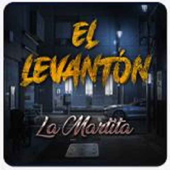 “El Levantón” es el nuevo sencillo de La Martita