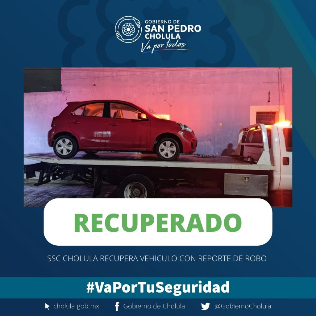 En San Pedro Cholula recuperan auto robado