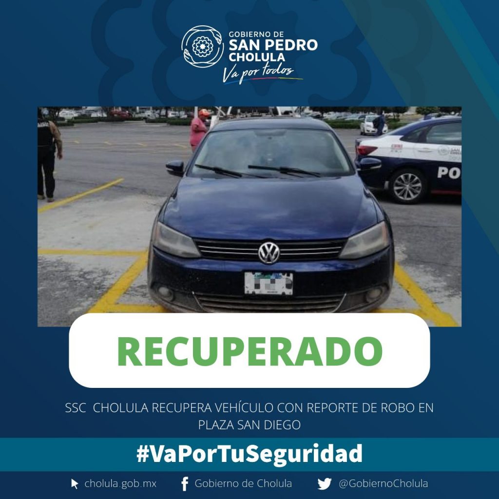 SSC Cholula recupera vehículo con reporte de robo en Plaza San Diego