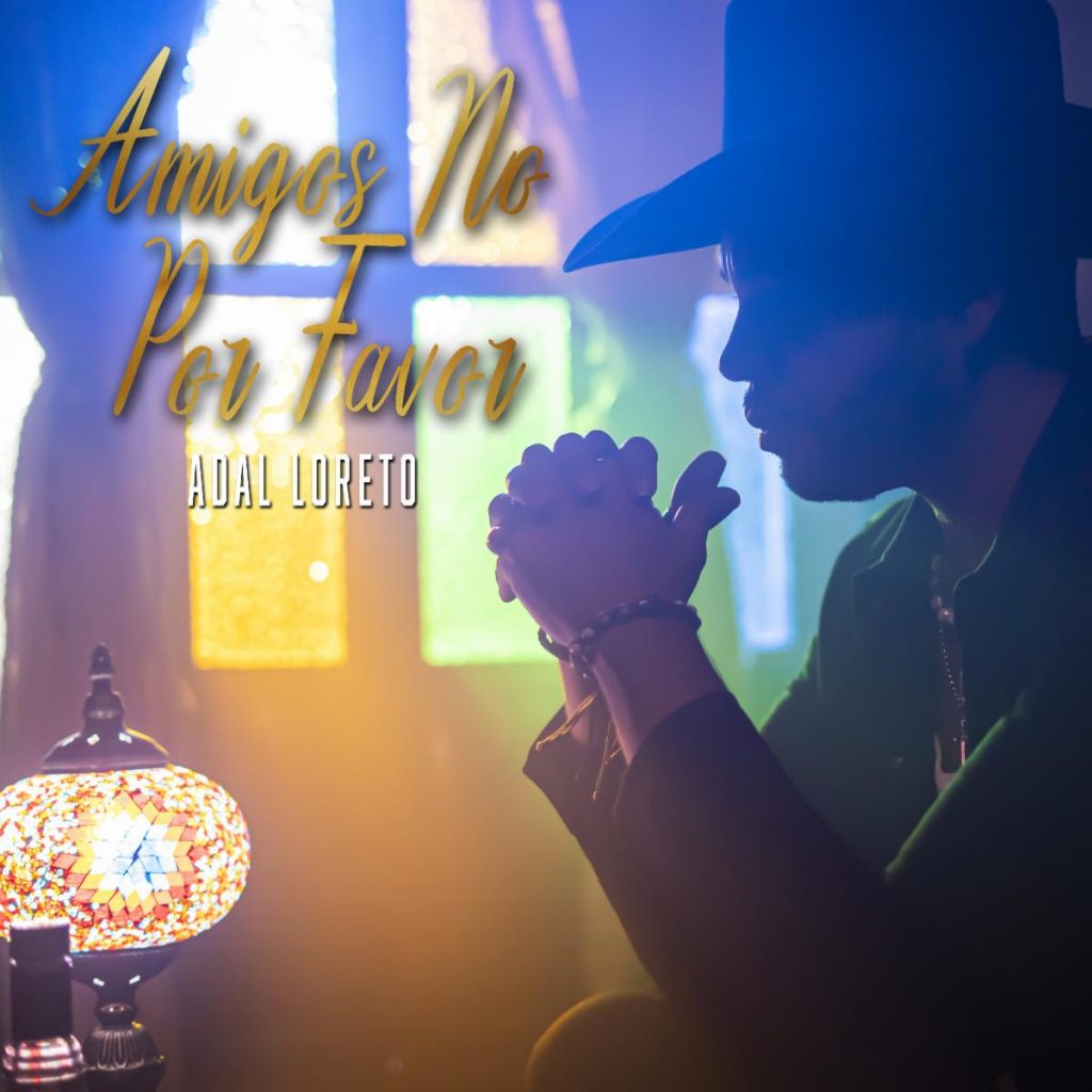 Adal Loreto presenta su versión de “Amigos no por favor” con una mezcla de géneros
