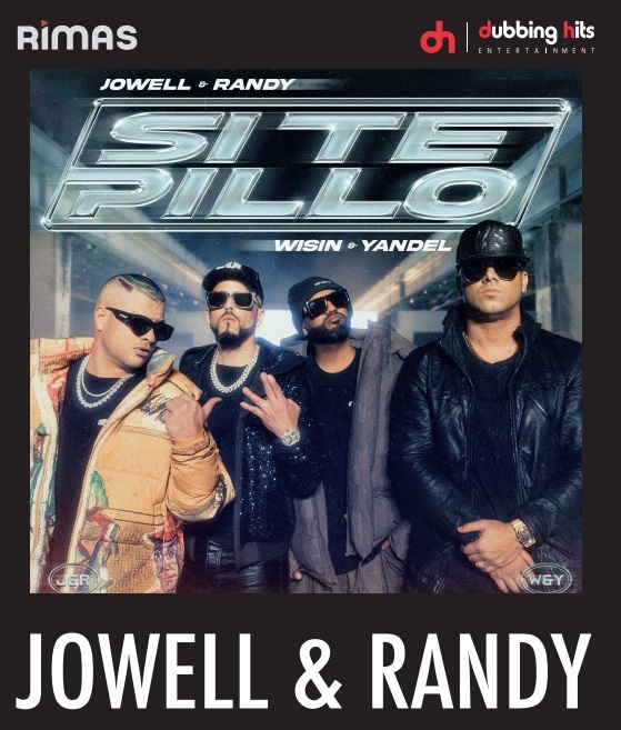 Jowell y Randy lanzaron su nuevo sencillo “Si te pillo” Feat. Wisin & Yandel