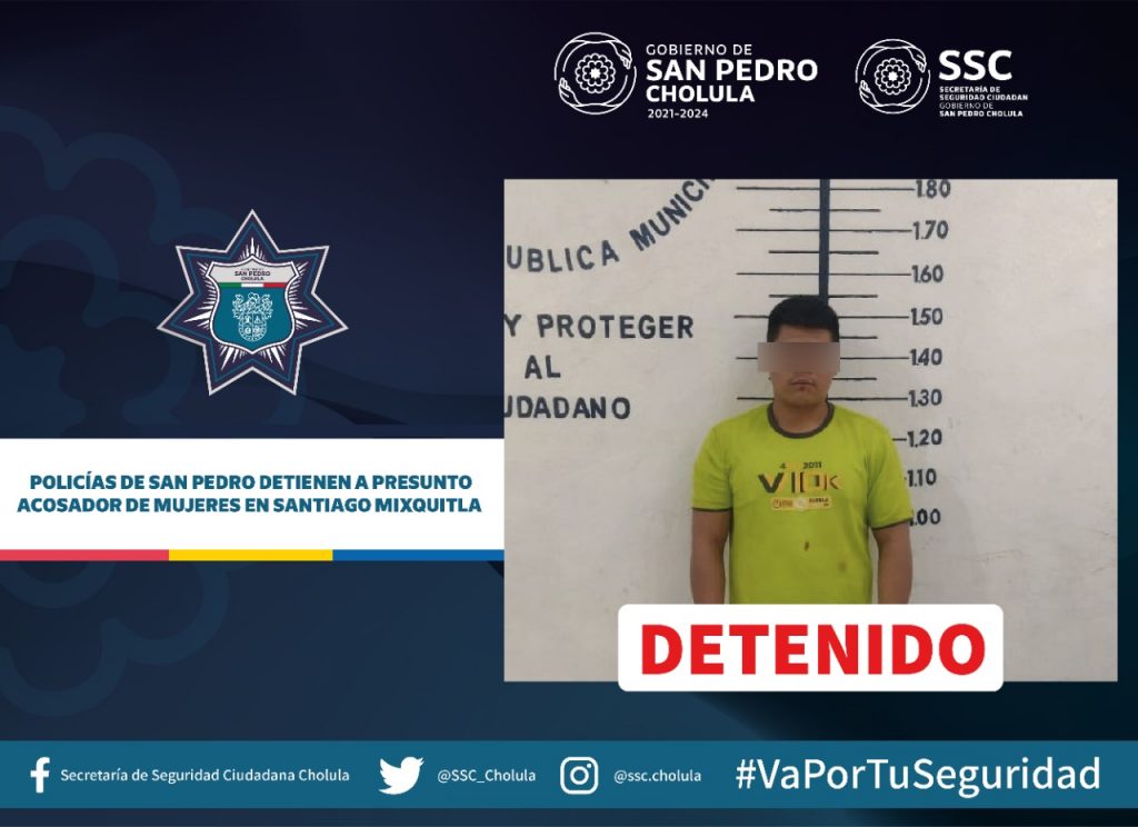 Detienen a acosador de mujeres en San Pedro Cholula