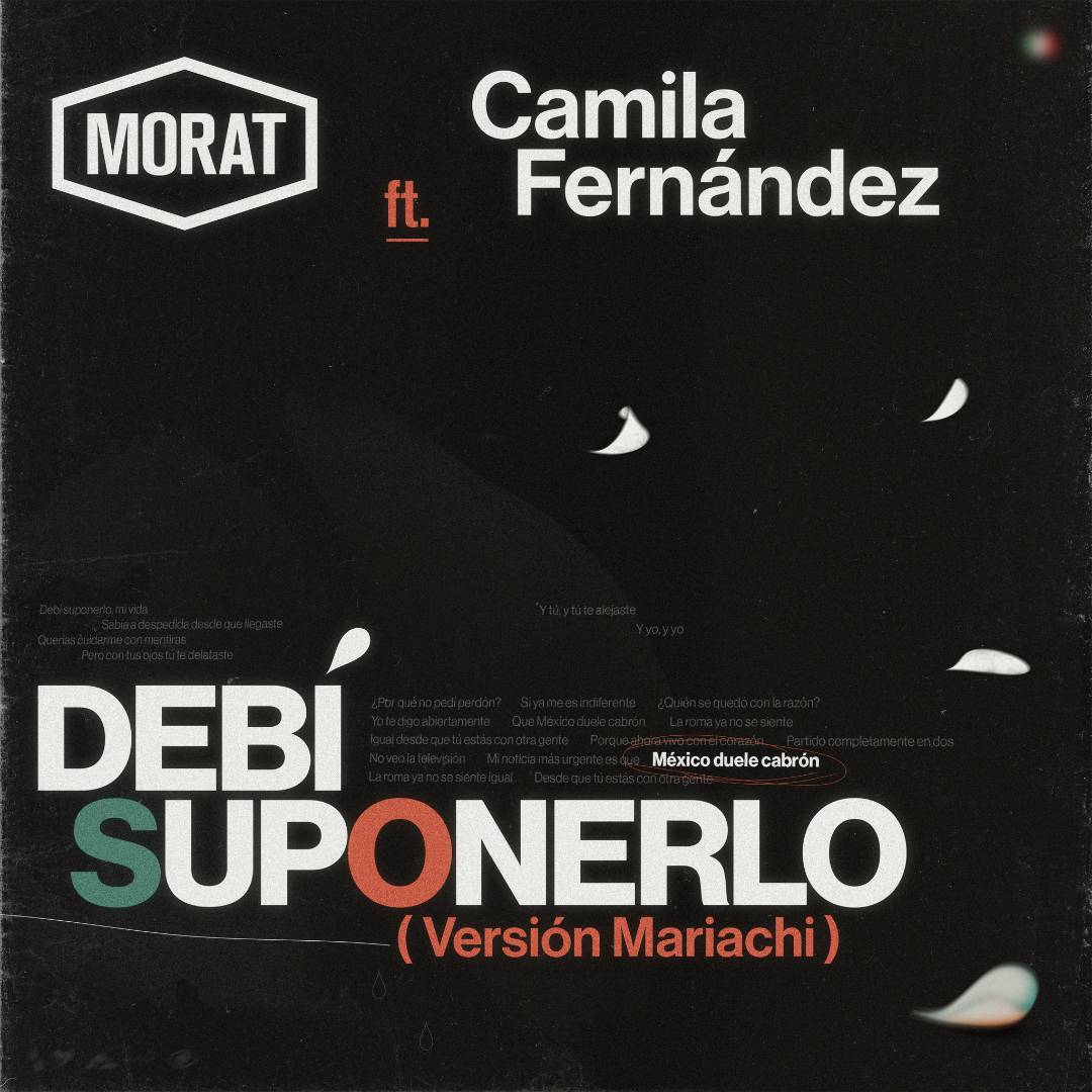 Morat lanza su éxito “Debí Suponerlo” Ft. Camila Fernández, en versión mariachi