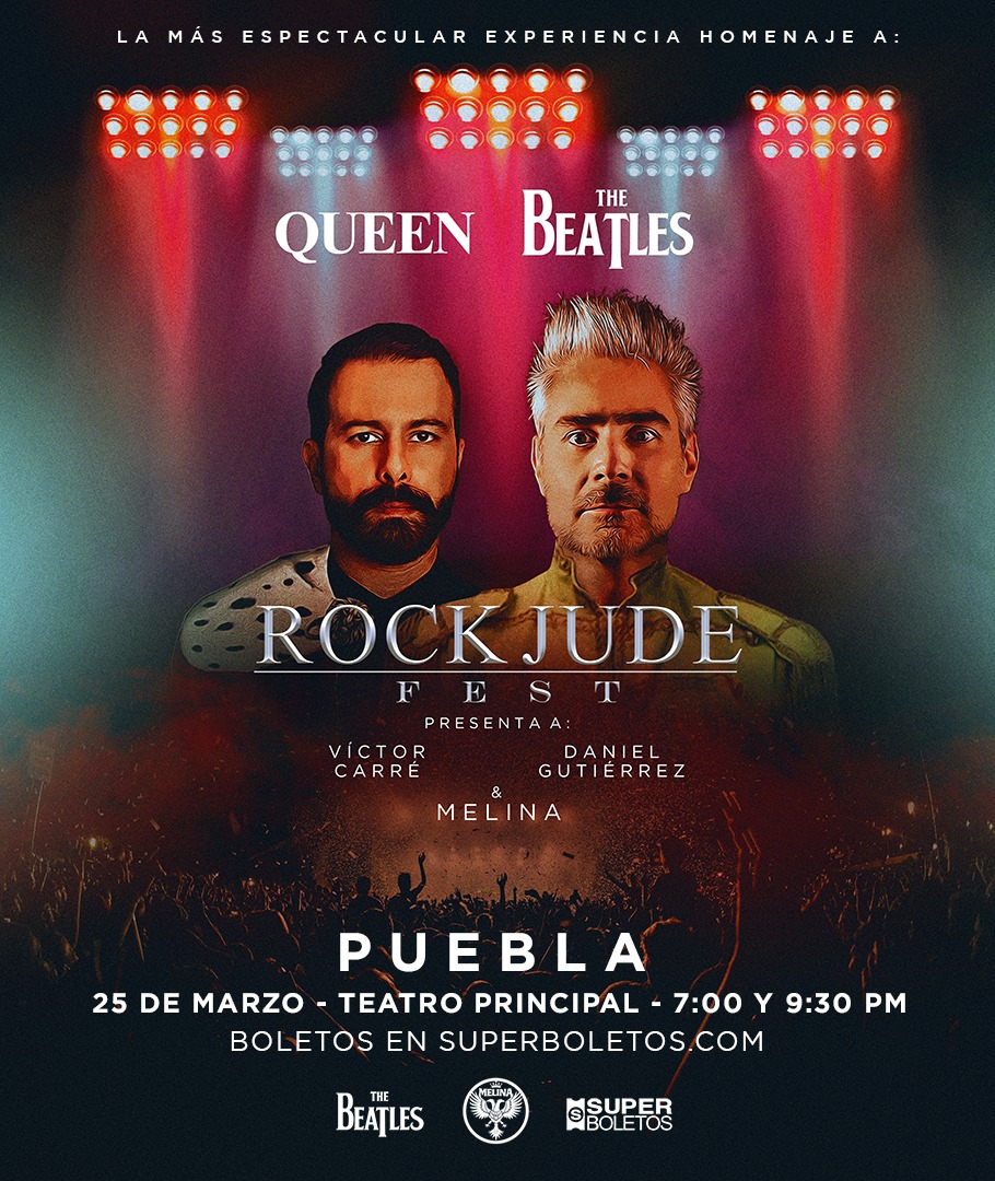Llega a Puebla “Rock Jude Fest”, uno de los mejores homenajes a nivel mundial a Queen y The Beatles