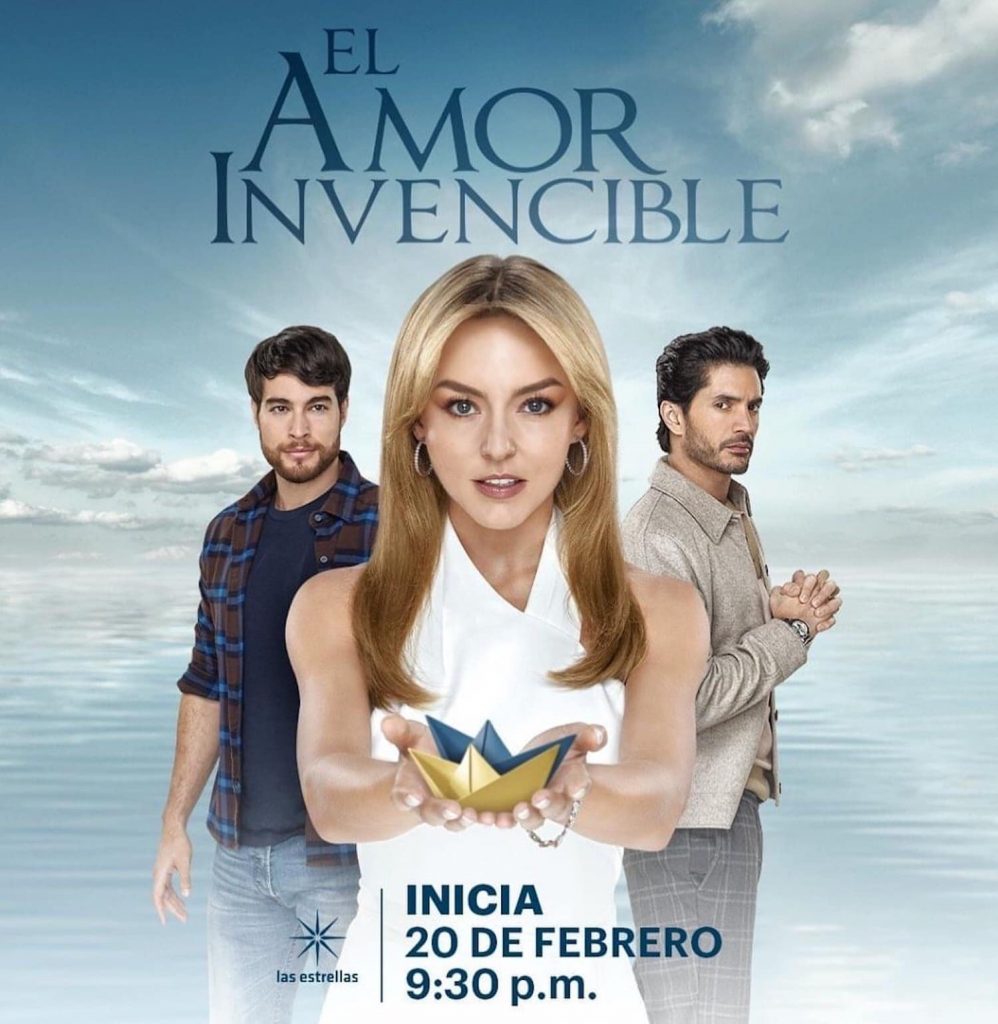 La telenovela “El Amor Invencible” se estrena el lunes 20 de febrero a las 21:30 horas por Las Estrellas