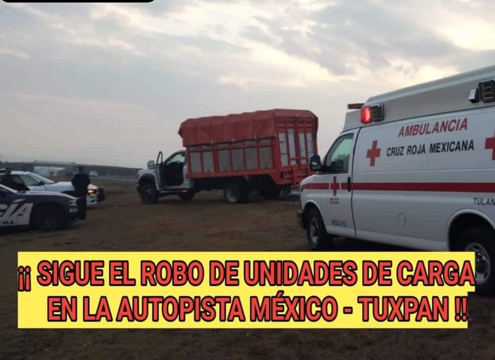 Otro asalto a camión de carga deja un herido en la México Tuxpan