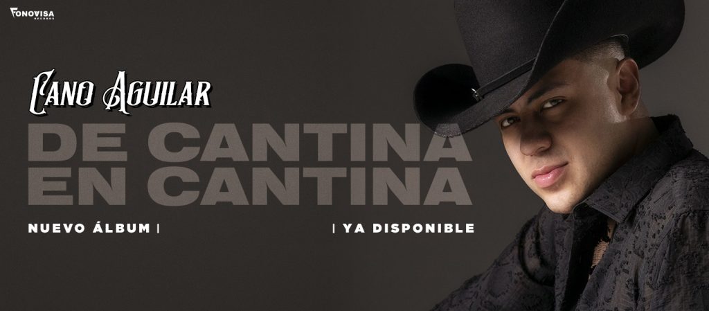 Cano Aguilar platica sobre “De cantina en cantina”, su nuevo álbum discográfico
