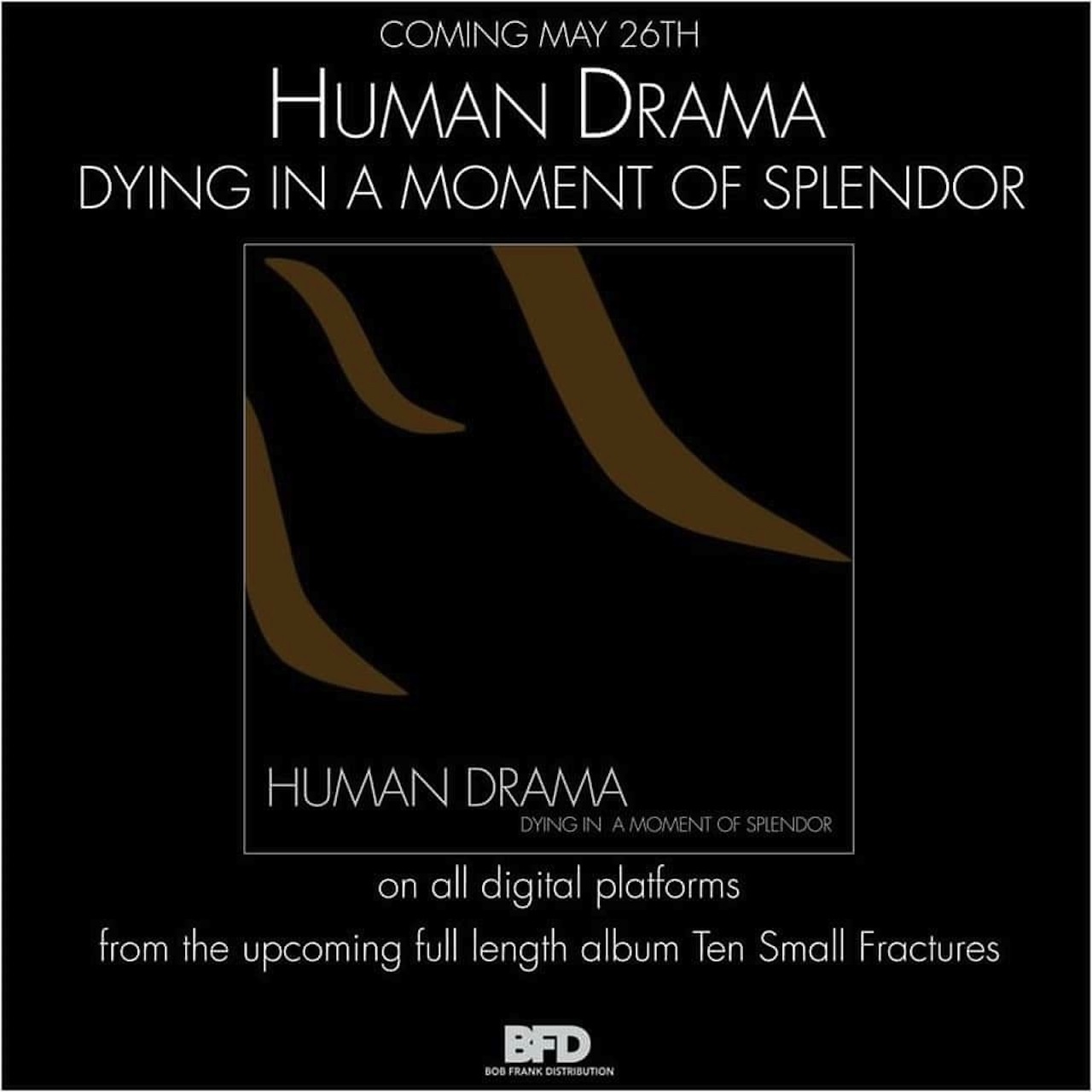 Estreno mundial de Human Drama “Dying in a Moment of Splendor” este 26 de Mayo 2023