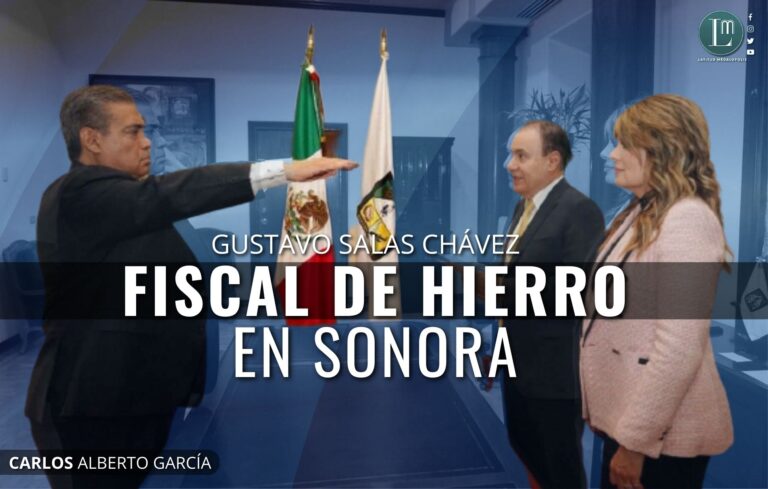 Fiscal de hierro en Sonora