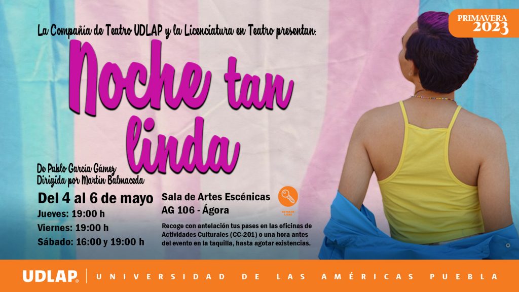 Noche tan linda de Pablo García Gámez, llega para celebrar 20 años de Teatro UDLAP