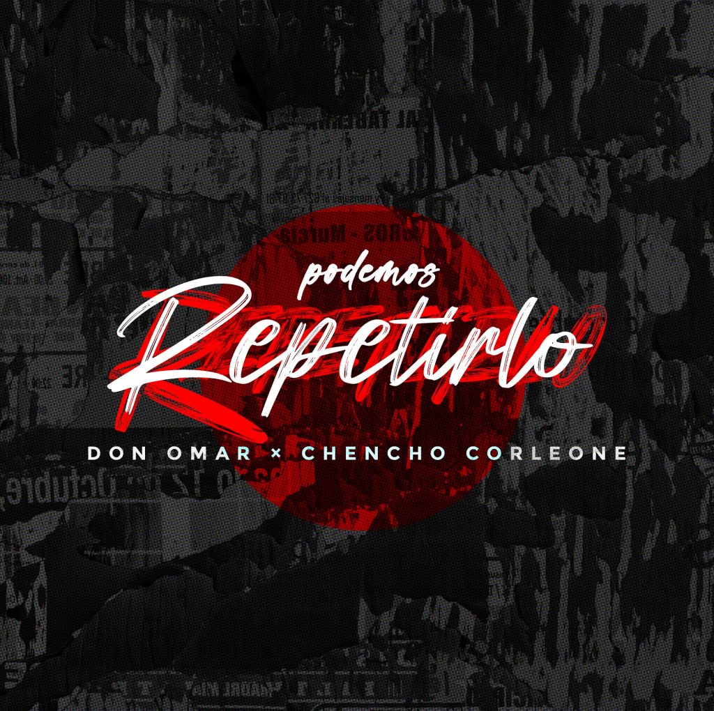 Don Omar y Chencho Corleone fusionaron su talento en el sencillo “Podemos Repetirlo”