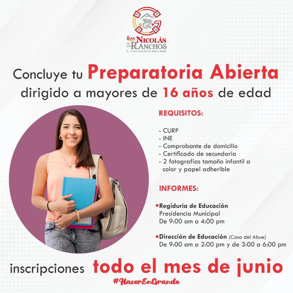 ¿Eres de San Nicolás de los Ranchos? Termina tu prepa YA