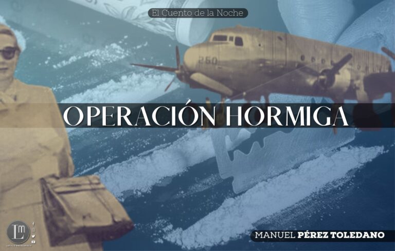 Operación Hormiga: Manuel Pérez Toledano