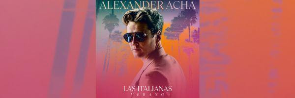 Alexander Acha le pone ritmo al verano con el estreno de su EP “Las Italianas Verano”