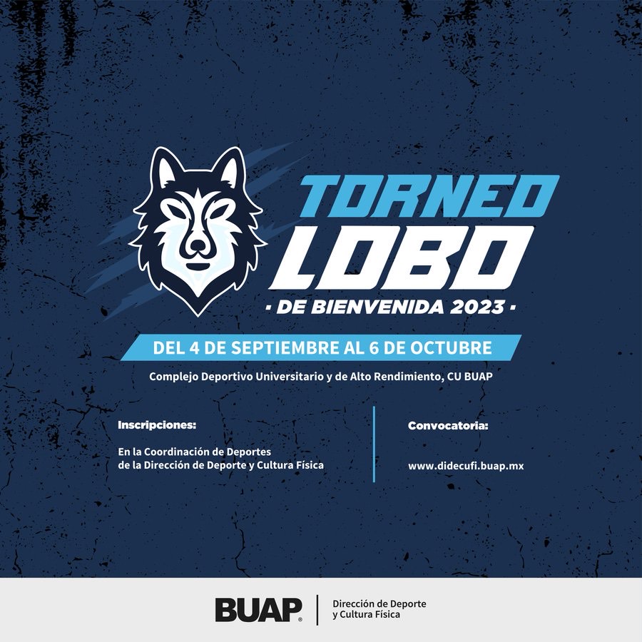 Lanza BUAP convocatoria para participar en el Lobo Torneo 2023