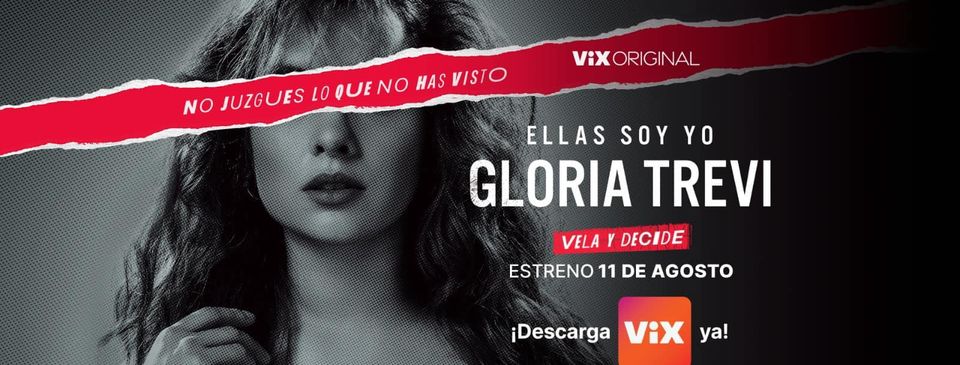 La bioserie “Ellas soy yo, Gloria Trevi” se podrá disfrutar a partir de este sábado 11 de agosto por ViX