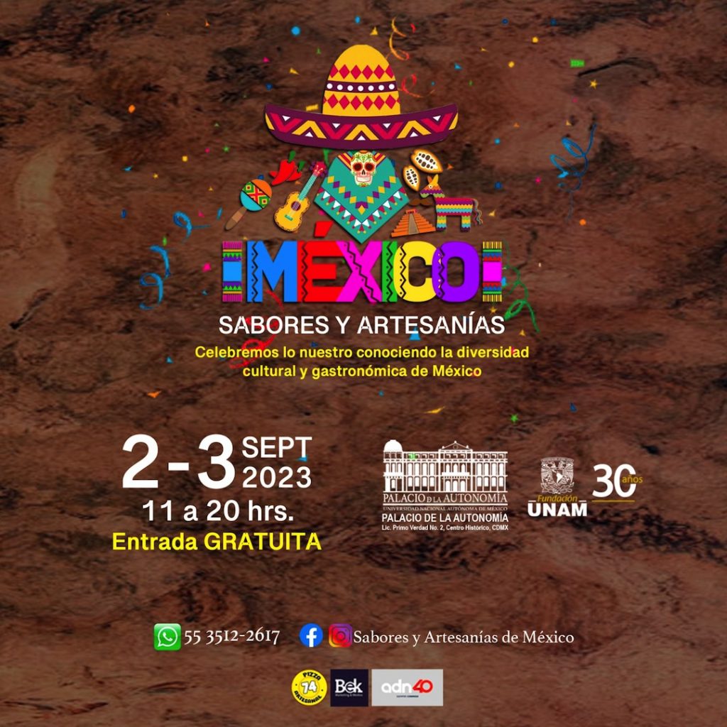 Celebremos lo nuestro en el Festival sabores y artesanías de México los días 2 y 3 de Septiembre de 2023