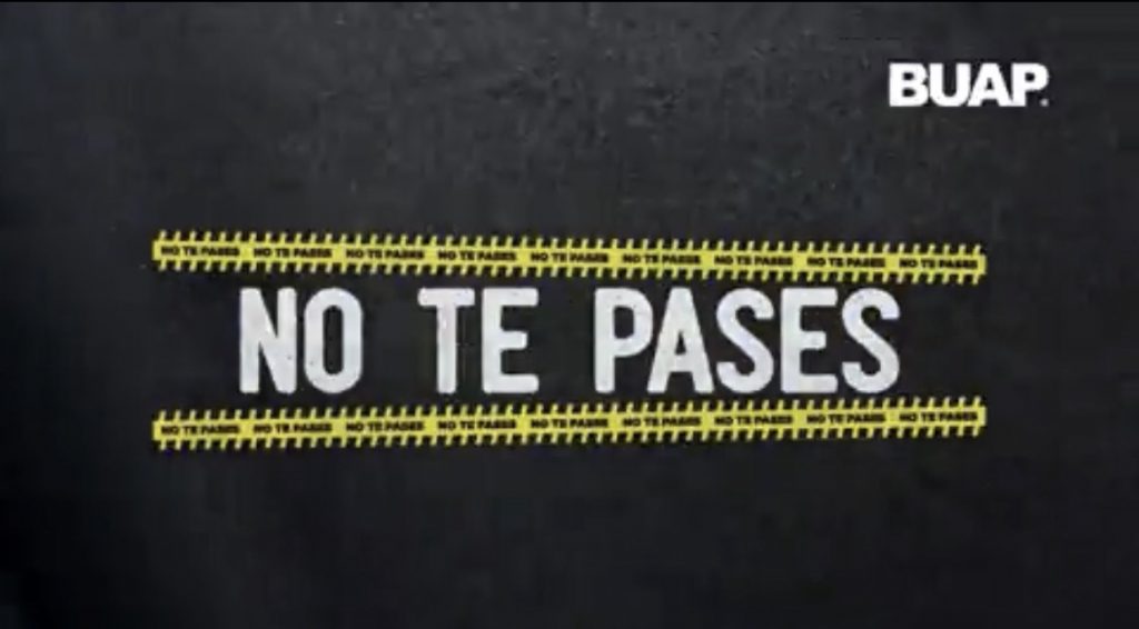 Video desde Puebla: Lanza la rectora Lilia Cedillo campaña “No te pases” en la BUAP