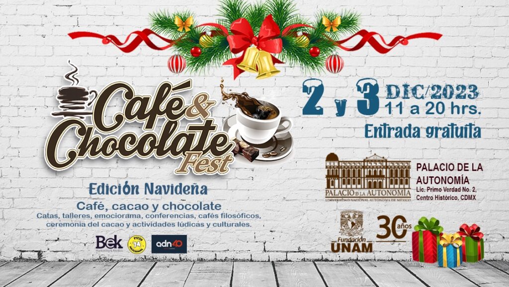 Café y Chocolate Fest anuncia edición navideña en el Palacio de la Autonomía de la Fundación UNAM, los días 2 Y 3 de diciembre, 2023
