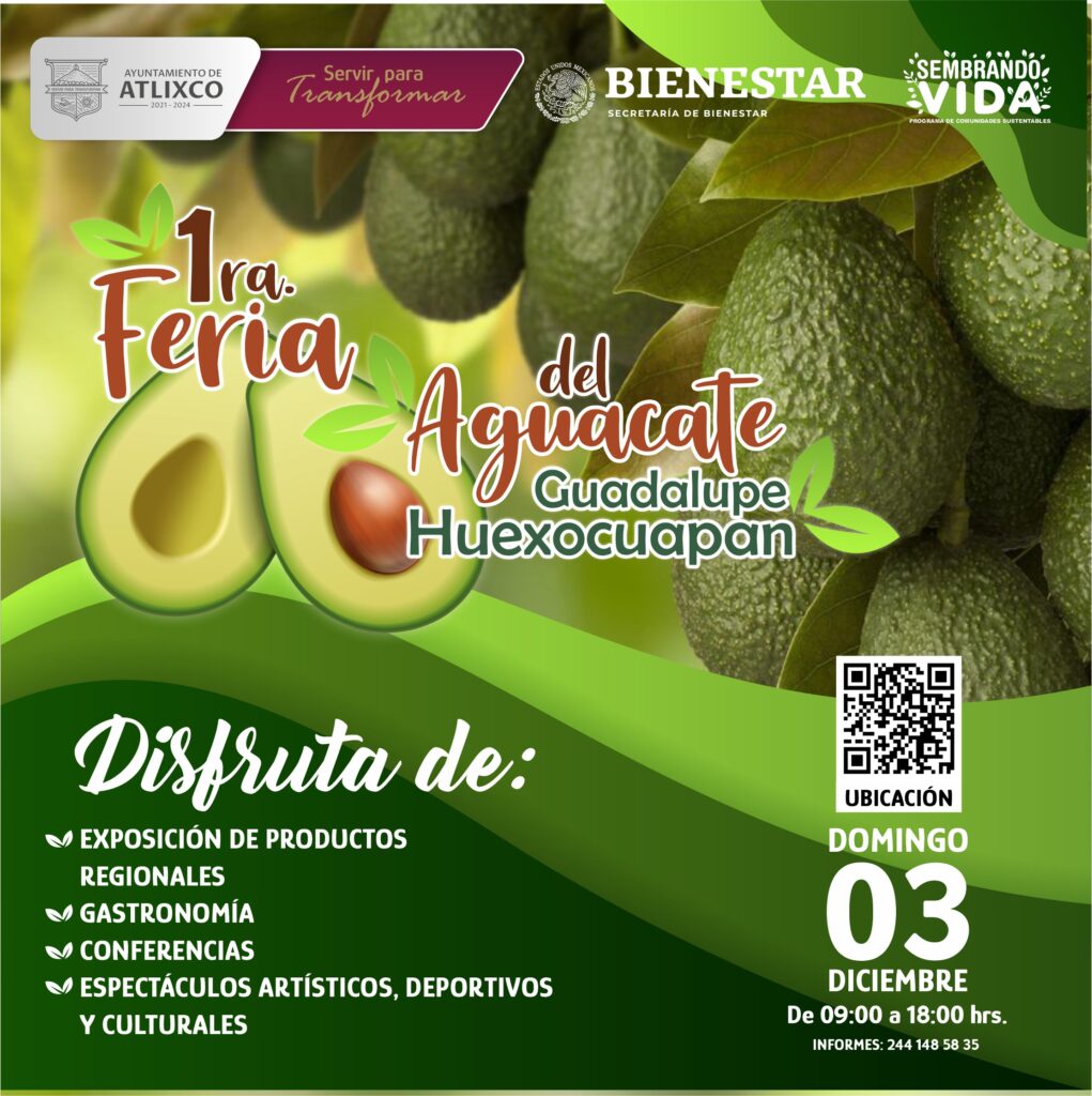 Desde Atlixco: ¡Ven a la Feria del Aguacate!