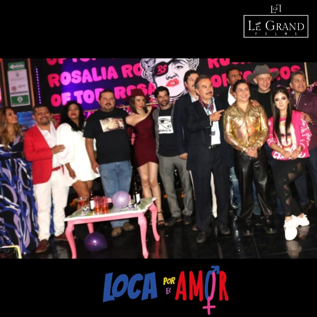 “Loca por el Amor” es la nueva película de Le Grand Films