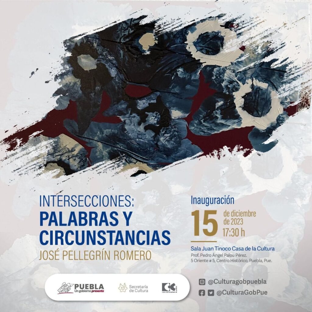 Inauguración exposición José Pellegrin – intersecciones, palabras y circunstancias