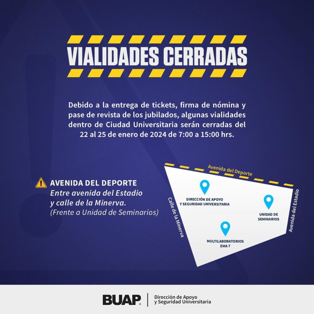 Por diversos trámites, algunas vialidades serán cerradas en la BUAP