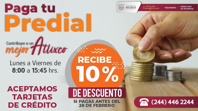 Desde Atlixco: Si cumples con tu predial antes de marzo, ¡10% de descuento!