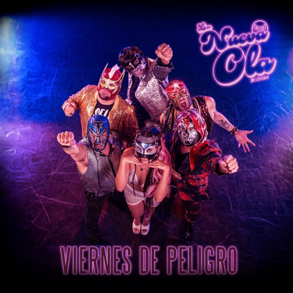 “Viernes de Peligro” es el nuevo sencillo de La Nueva Ola de Cumbia
