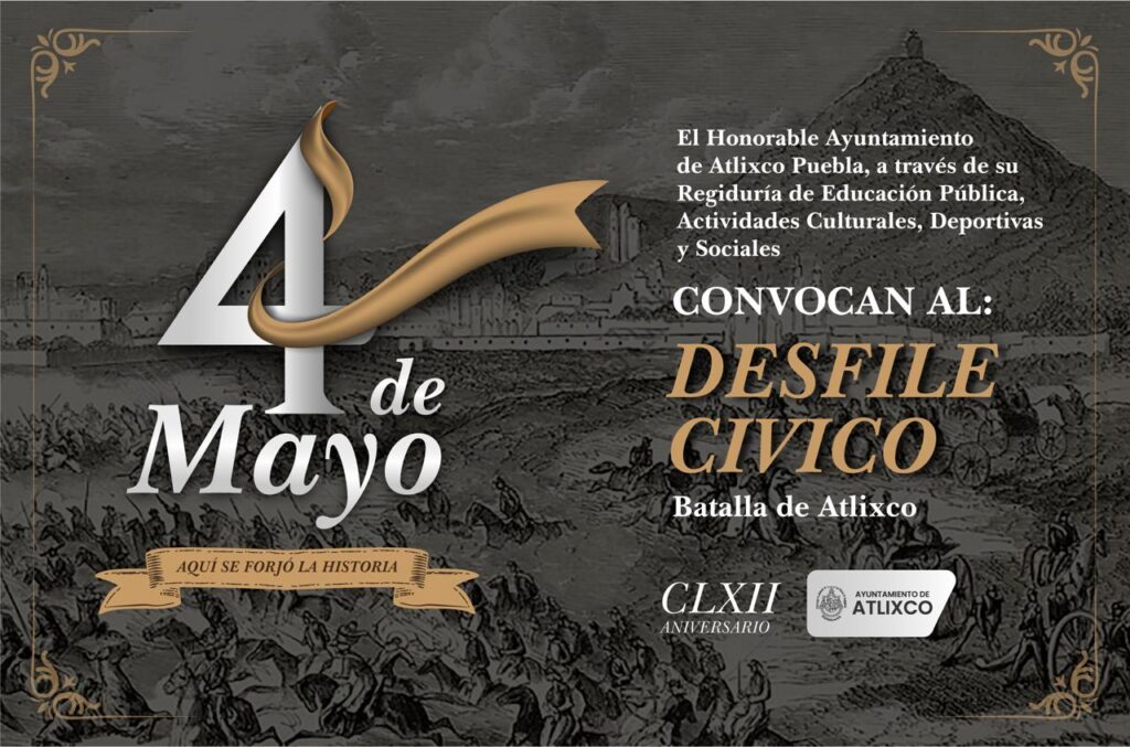 Participa en el desfile cívico militar de la Batalla del 04 de Mayo en Atlixco