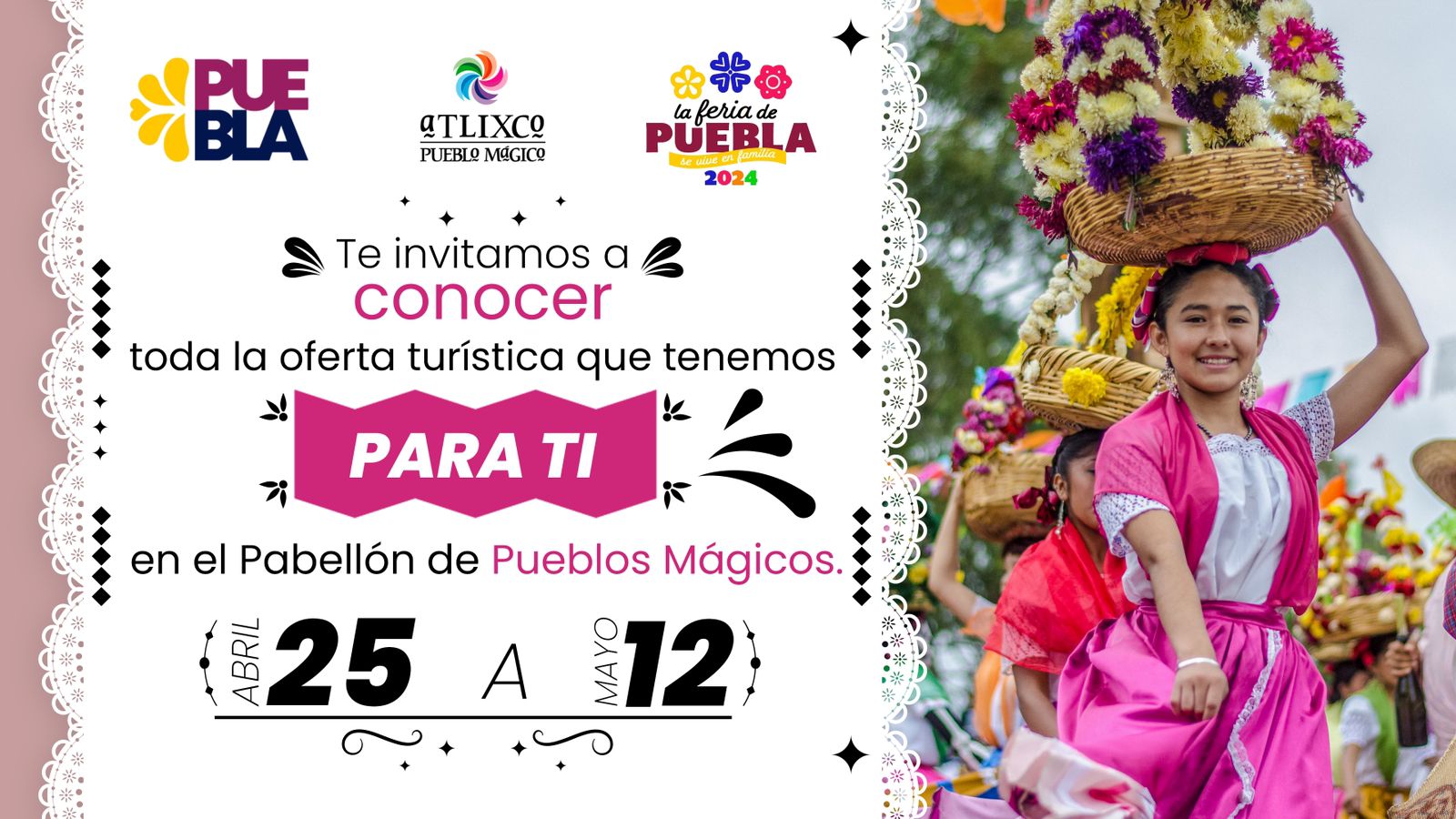 Atlixco participará en el pabellón de Pueblos Mágicos de la Feria Puebla 2024