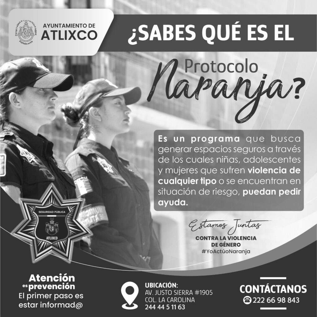 Conoce el protocolo naranja para atender la violencia contra las mujeres en Atlixco