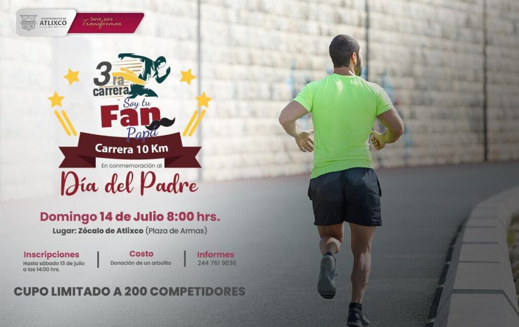 Desde Atlixco: “Papá Soy tu Fan”, participa en la carrera para festejar con un buen ejercicio