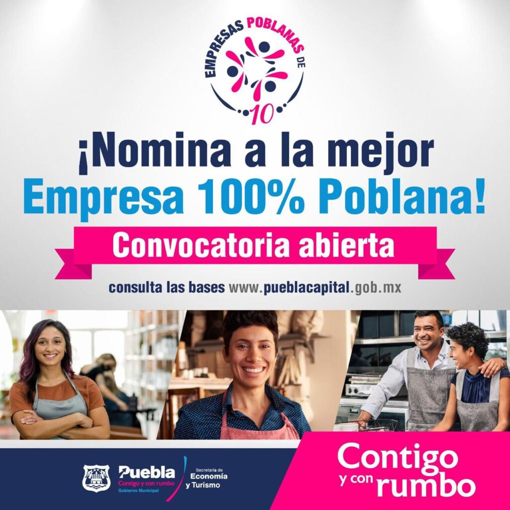 Gobierno de la ciudad reconocerá a empresas poblanas “de 10”