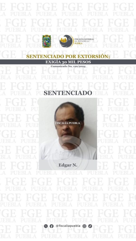Sentenciado por extorsión; exigía 30 mil pesos