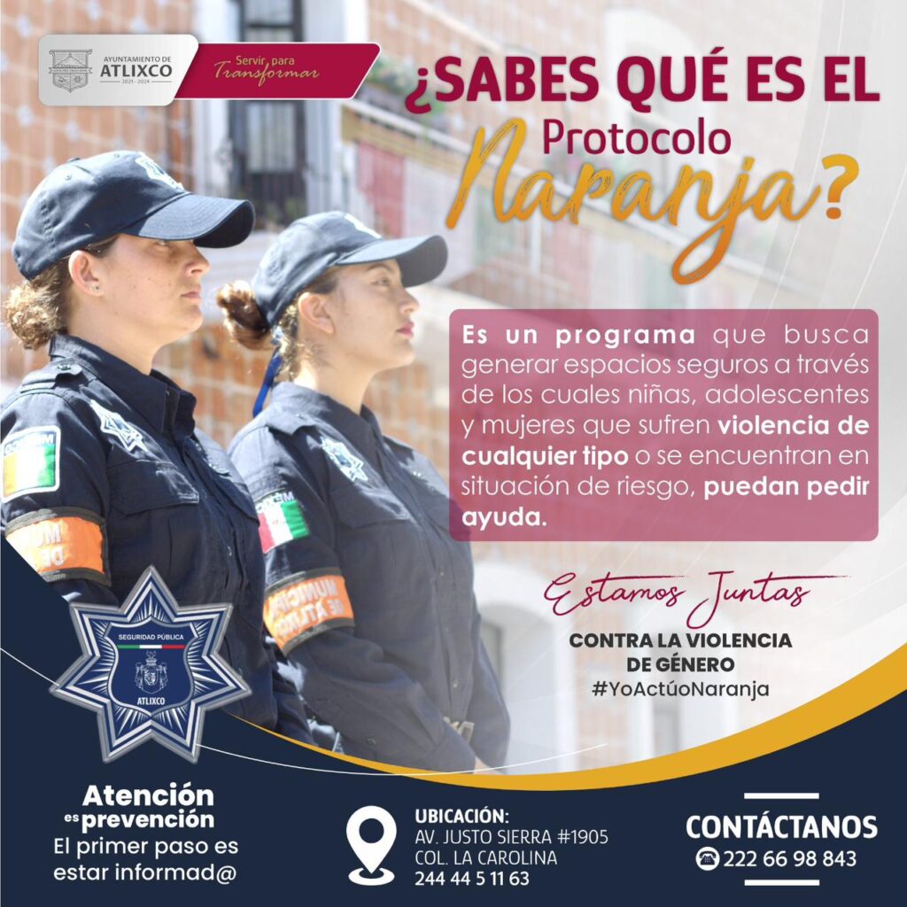 Desde Atlixco: ¡Mujer no te dejes, conoce el protocolo naranja y defiéndete!