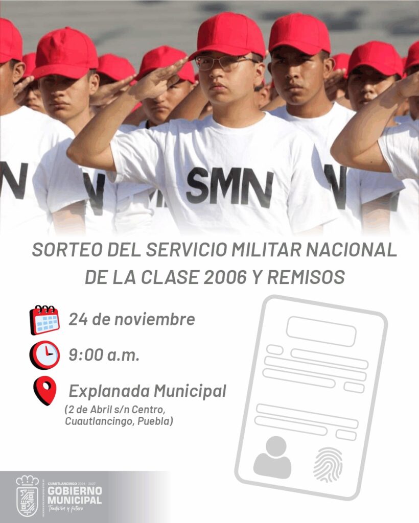 24 de este mes, sorteo militar en Cuautlancingo