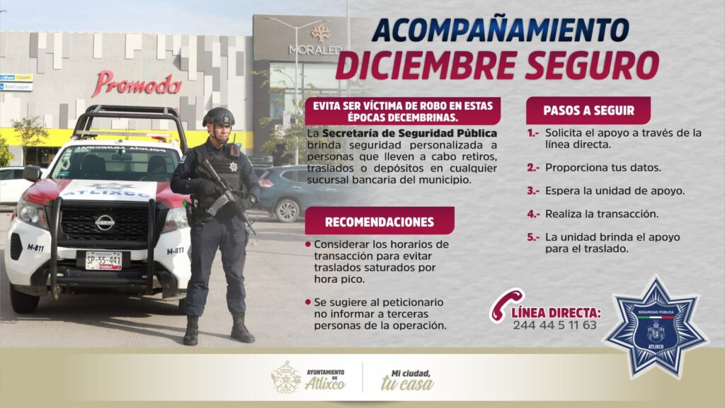 En Atlixco, la policía municipal te resguarda si necesitas un retiro bancario