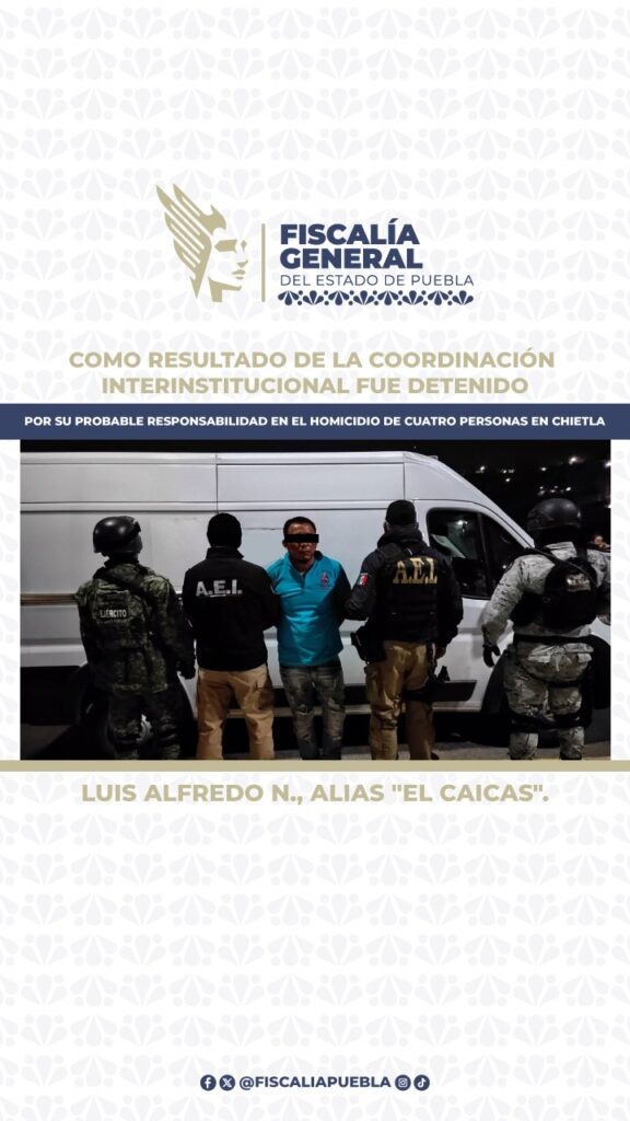 Detienen al “Caicas”, acusado de participar en la matanza de 4 personas en panteón de Chietla