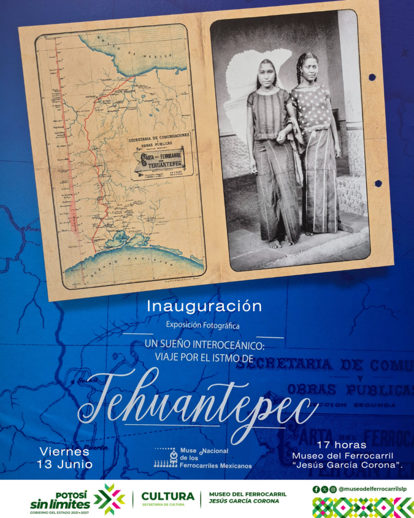 Un sueño Interoceánico: Viaje por el Istmo de Tehuantepec en El Museo del Ferrocarril