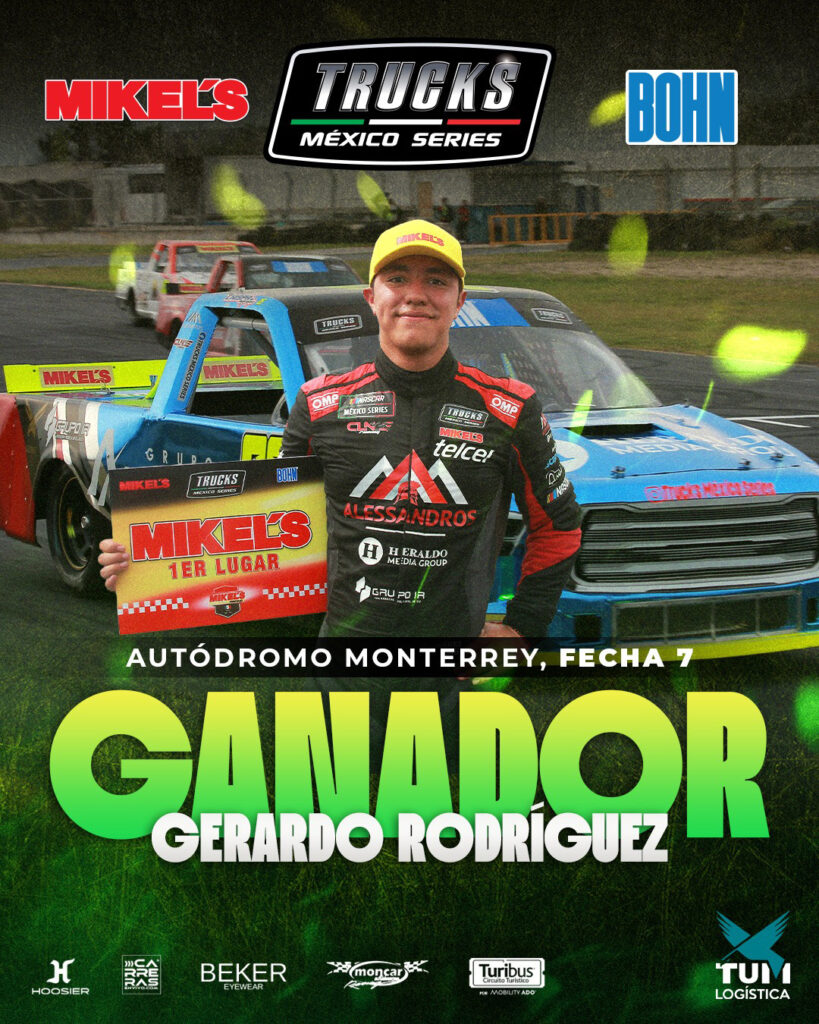 Gerardo Rodríguez dominó en Monterrey, para conseguir su tercer triunfo consecutivo en Trucks México Series