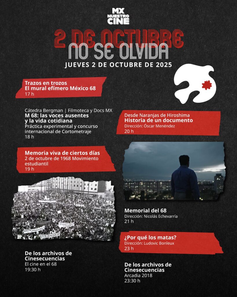Ciclo 2 de Octubre no se olvida conmemorará el Movimiento Estudiantil de 1968 por las señales del 22