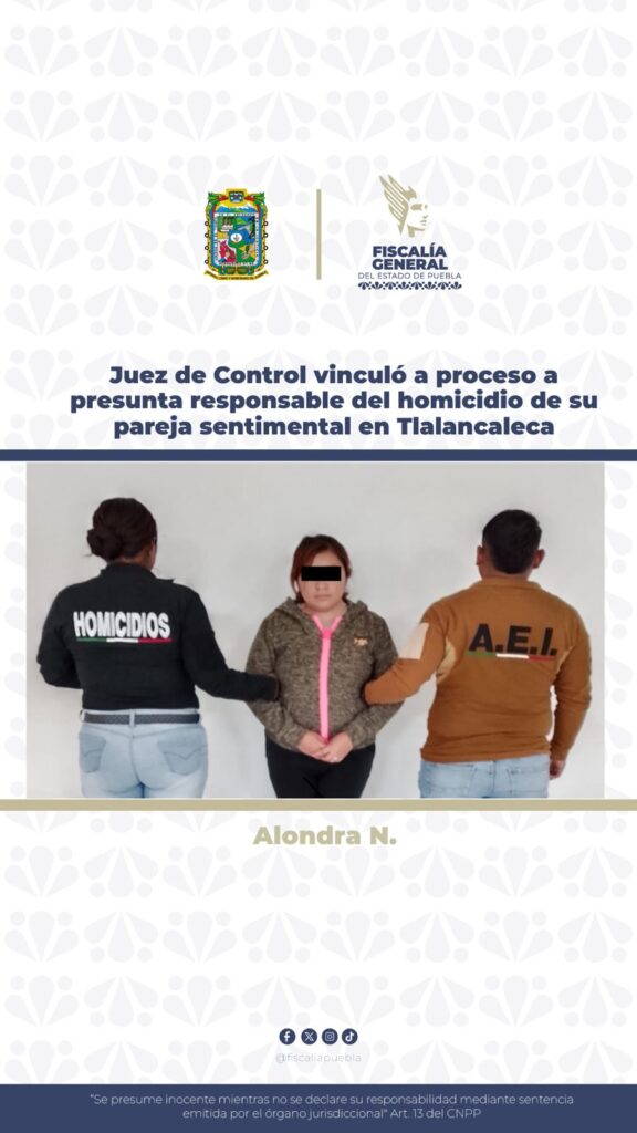 Alondra es acusada de asesinar a su ex pareja y simular un ataque de la delincuencia organizada